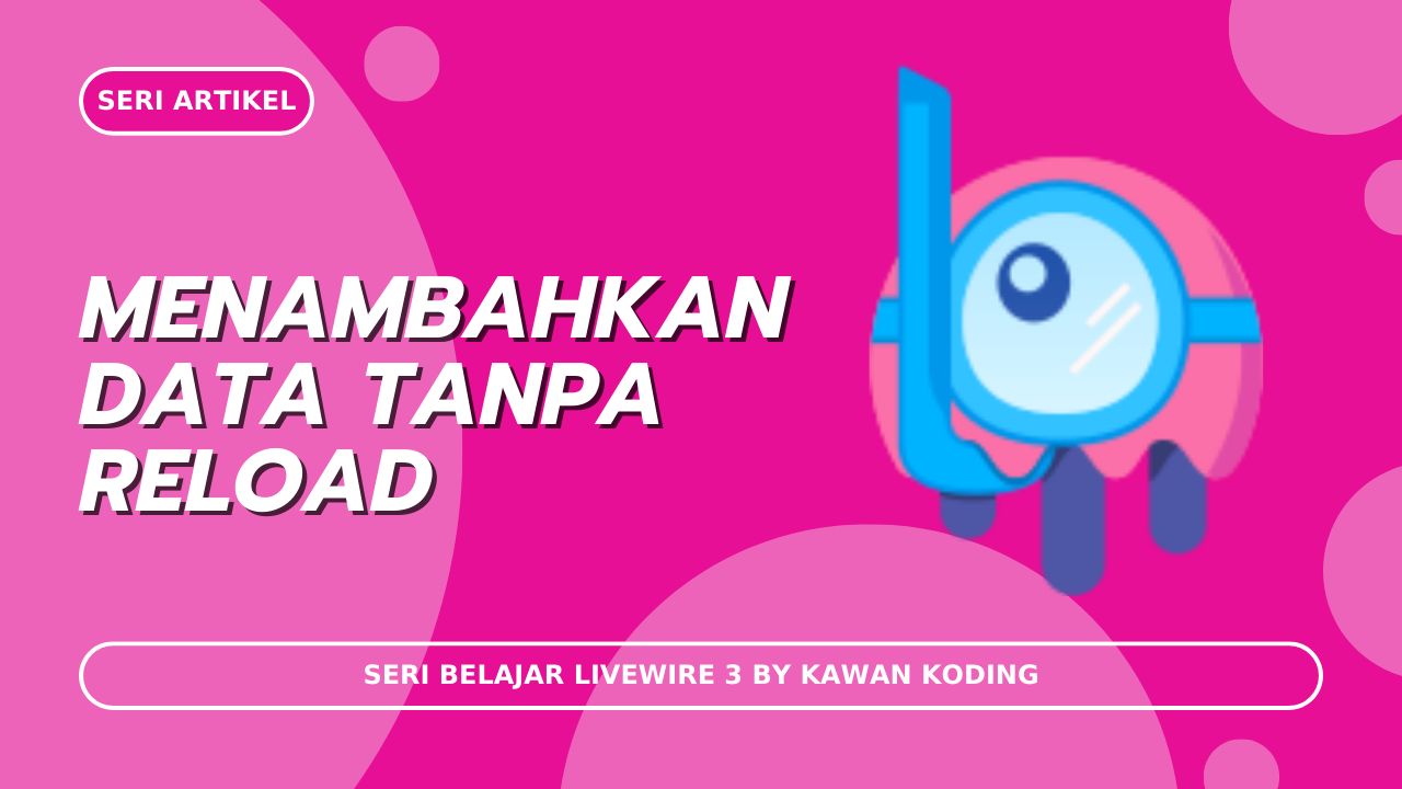 Menambahkan Data Tanpa Reload Halaman